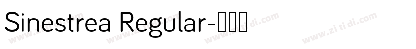 Sinestrea Regular字体转换